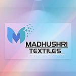Business logo of MADHUSHRI TEXTILES