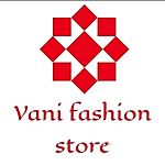 Business logo of Vani fashion store