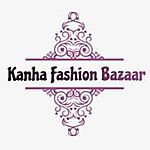 Business logo of Kanha Fashion Bazaar