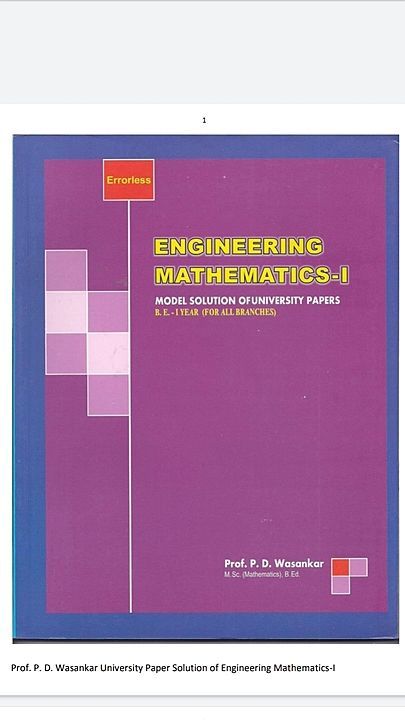 Engineering Mathematics 1 uploaded by Chaitanya Wasankar Anar on 6/14/2020