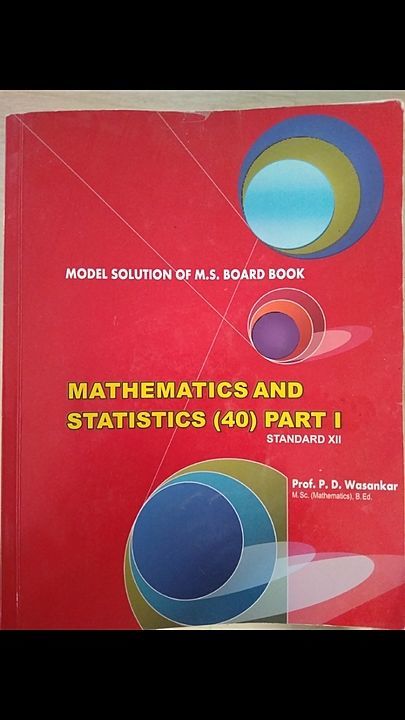 12th Standard Mathematics Part 1 uploaded by Chaitanya Wasankar Anar on 6/14/2020