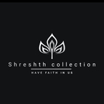 Business logo of Shreshth Collection