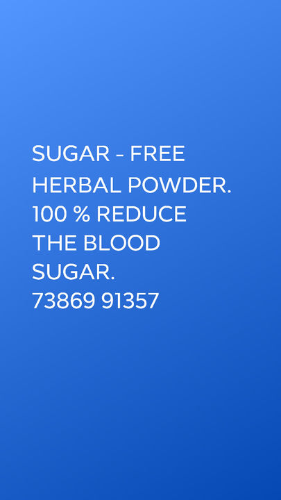 Post image HERBAL TONIC. 1. A PROTECTION OF HEART         ATTACK.2.  CONTROLL THE BLOOD SUGAR.3.  REDUCE THE BODY WEIGHT.
          HERBAL POWDER. ONLY REDUCE THE BLOOD SUGAR.