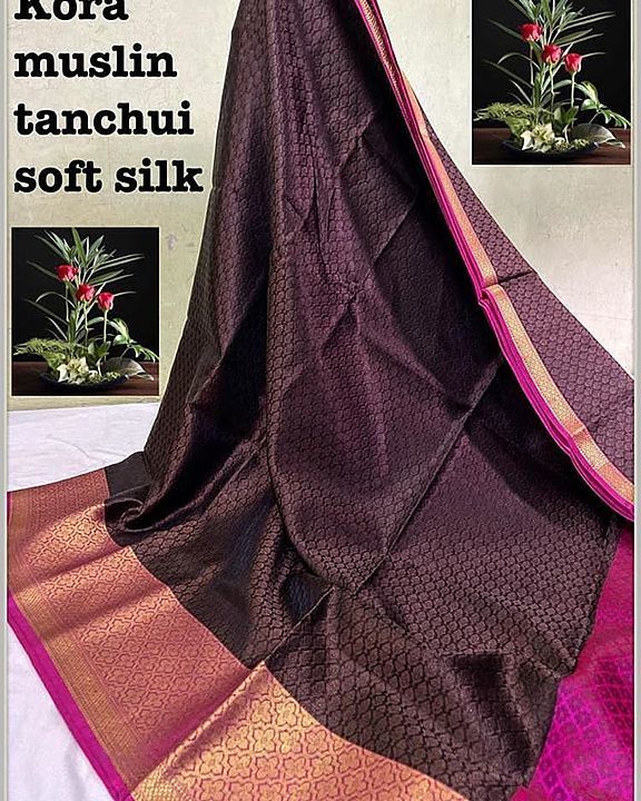 Post image Muslin Kora silk tanchoi saree 
Lenght 5.5 blouse 80 cm