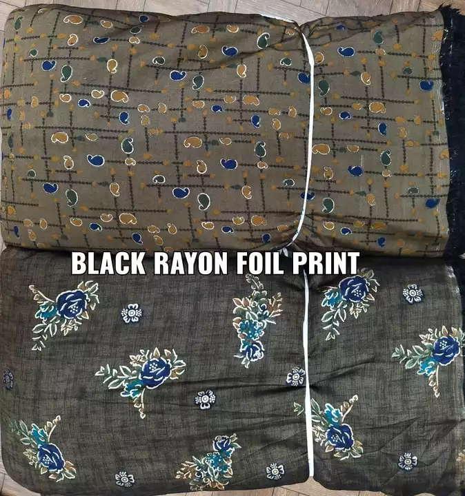 Post image 👉ᴘʀᴏᴅᴜᴄᴛ ɴᴀᴍᴇ . Black Rayon

👉Qᴜᴀʟɪᴛʏ - New  Black Rayon Foil print

Top Bottom 〽️ atching

👉ᴡɪᴅᴛʜ - 44

👉ʟ - 95

👉ʀᴀᴛᴇ -72. Rs per meter

👉ᴄᴏɴᴛᴅʏ - minimum order 400 metres  Setwise
2 designs


👉ᴅᴇᴀʟ ᴏɴʟʏ ADWANCE ᴘᴀʏᴍᴇɴᴛ