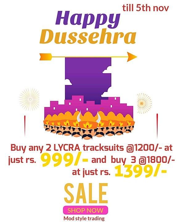 Post image Dusshera offer - buy any 2 LYCRA TRACKSUITS  worth rs 1200/- at just rs . 999/- and 3 lycra tracksuits worth rs 1800 at just rs 1399/- ...offer till 5th Nov only . For order whatsapp us on 9793199111 or call us at 9936147084