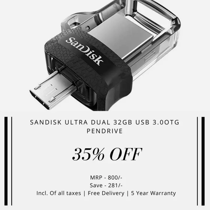 Post image SANDISK ULTRA DUAL 32GB USB 3.0 OTG PENDRIVE 
35% off 
MRP - 800/- 
Save - 281/- 
Free Delivery 🚚 and 5 years warranty