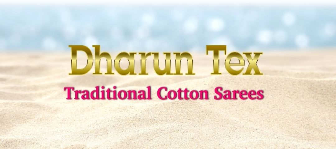 Shop Store Images of DHARUN TEX Traditional Cotton Sarees