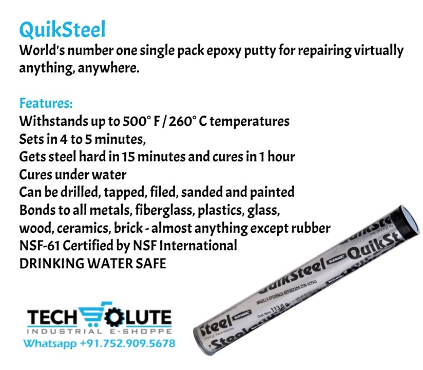 Post image Steel epoxy putty for a variety of applications.
QUIKSTEEL from USA #TECHSOLUTE #INDIA #TECHSOLUTE #BUYONLINE
