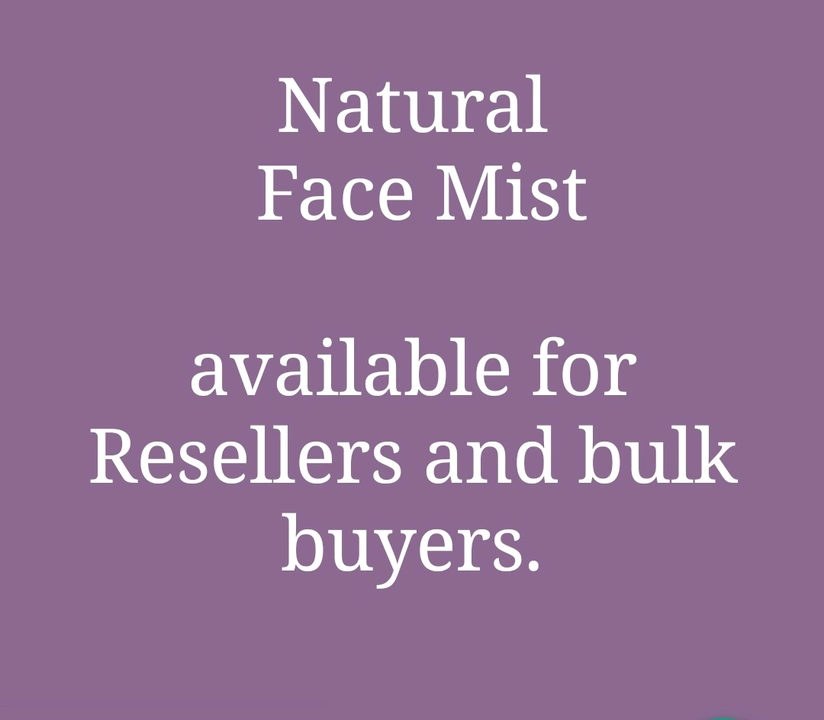 Post image Natural Face Mist.
Resellers and Whole sellers are welcome.Whatsapp or call - 9821090949
