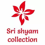 Business logo of Sri shyam collection
