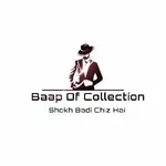 Business logo of BAAP..OF.... COLLECTION
