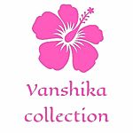 Business logo of Vanshika Collection 