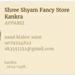 Business logo of Shri Shyam fancy store