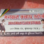 Business logo of BHAGWAN Cloth stores