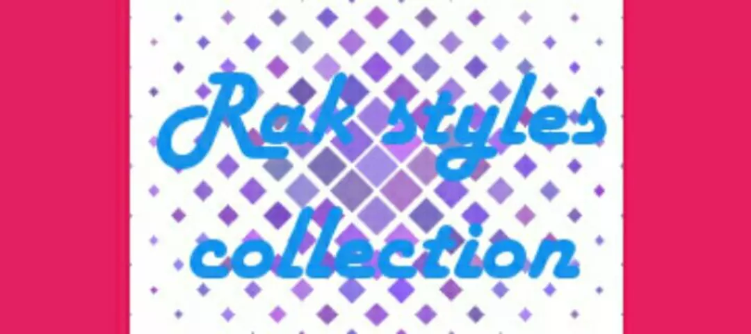 Shop Store Images of Rak Styles Collection