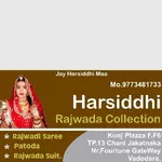 Business logo of Harsiddhi Rajwada collection