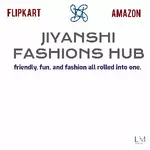 Business logo of JIYANSHI FASHIONS HUB