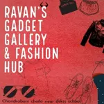 Business logo of RAVAN'S GADGET GALLERY & FASHION HUB