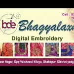 Business logo of BHAGYALAXMI DIGITAL EMBROIDARY