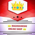 Business logo of 👑 RAGHUVANSHI ONLINE SHOP 👑