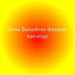 Business logo of Shree banashree dresses kamatagi 587120