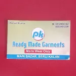 Business logo of Pk ready made garments berli kalan