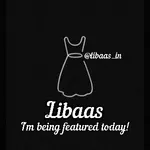 Business logo of Libaas - Being Featured Today!