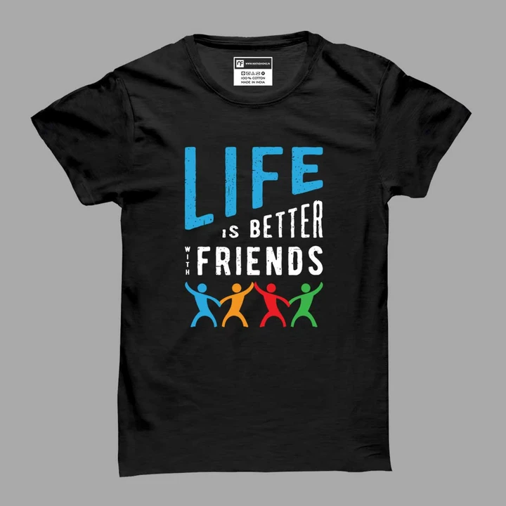 Life Is Better With Friends uploaded by Nik Fashions on 7/25/2022