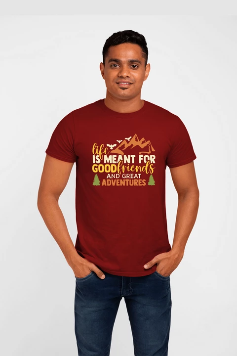 Life Is Meant For Good Friends And Great Adventures uploaded by Nik Fashions on 7/25/2022
