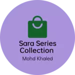 Business logo of Sara series collection