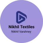 Business logo of Nikhil textiles