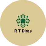 Business logo of R t dires