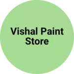Business logo of Vishal paint store