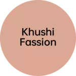 Business logo of Khushi fassion