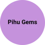 Business logo of Pihu gems