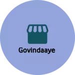 Business logo of Govindaaye