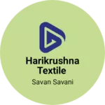 Business logo of HARIKRUSHNA TEXTILE