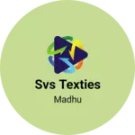 Business logo of Svs texties
