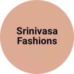 Business logo of Srinivasa fashions