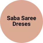 Business logo of Saba saree dreses