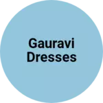 Business logo of Gauravi dresses