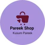 Business logo of Pareek shop
