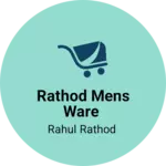 Business logo of Rathod mens ware