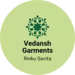 Business logo of Vedansh garments