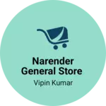 Business logo of Narender General Store