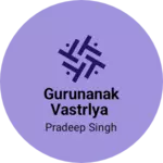 Business logo of Gurunanak Vastrlya
