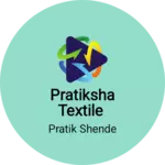 Business logo of Pratiksha textile