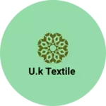 Business logo of U.K Textile