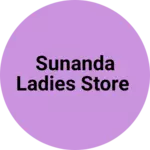 Business logo of Sunanda ladies store